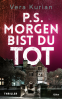 Cover: P.S. Morgen bist du tot