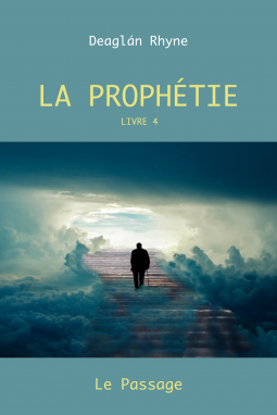 Couverture du livre pour La Prophétie, Livre 4