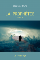 Couverture du livre pour La Prophétie, Livre 4