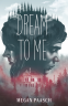 Cover Image: Dream to Me