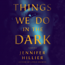 book cover for Things We Do in the Dark