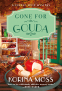 Cover Image: Gone for Gouda