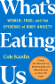 Cover Image: What's Eating Us