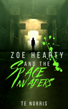 book cover for Zoe Hearty and the Space Invaders