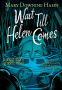 Cover Image: Wait Till Helen Comes Graphic Novel