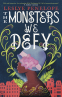 Cover Image: The Monsters We Defy