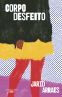 Cover Image: Corpo desfeito