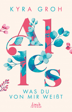 Buchcover für Alles, was du von mir weißt (Alles-Trilogie - Band 2)