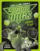 book cover for The Underdogs Serve It Up
