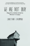 Cover Image: We Are Not Okay