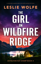 book cover for The Girl on Wildfire Ridge (Detective Kay Sharp Book 4)