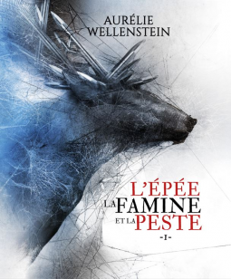 Couverture du livre pour L'épée, la famine et la peste tome 1