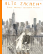 Cover Image: Alte Zachen / Old Things