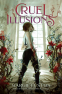Cover Image: Cruel Illusions