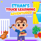 book cover for Ethan's Truck Learning Adventures