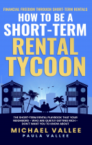 book cover for HOW TO BE A SHORT-TERM RENTAL TYCOON