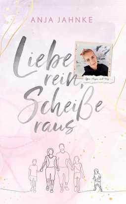 Buchcover für Liebe rein, Scheiße raus
