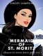 Cover Image: Mermaid of St. Moritz: Gia's Next Victim