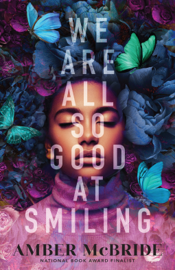 book cover for We Are All So Good at Smiling