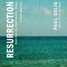 book cover for Resurrection: A Channeled Text