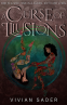 Cover Image: A Curse Of Illusions