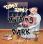 Cover Image: Teddy, Teddy, Holding Back the Dark