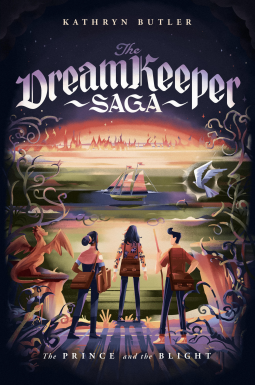 book cover for The Prince and the Blight (The Dream Keeper Saga Book 2)