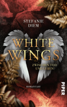 Buchcover für White Wings – Zwischen Tod und Leben