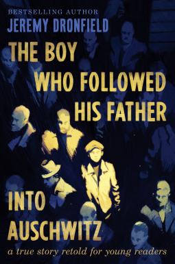 book cover for The Boy Who Followed His Father into Auschwitz