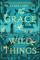 book cover for The Grace of Wild Things