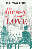 book cover for The Messy Truth About Love