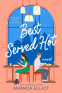 Cover Image: Best Served Hot
