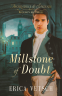 Cover Image: Millstone of Doubt