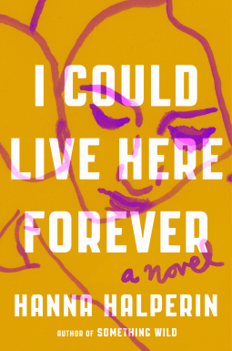 book cover for I Could Live Here Forever