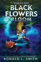 book cover for Where the Black Flowers Bloom