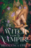 Cover Image: The Witch and the Vampire