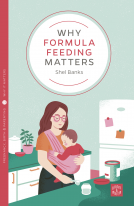book cover for Why Formula Feeding Matters