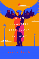 book cover for When the Angels Left the Old Country