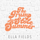 book cover for The Grump Who Stole Summer