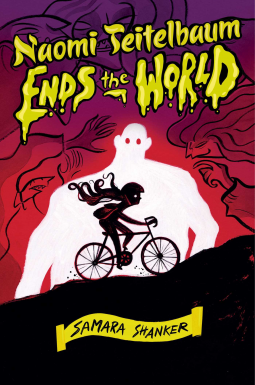 book cover for Naomi Teitelbaum Ends the World