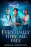 Cover Image: Eventually, They All Fall