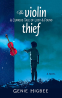 Cover Image: THE VIOLIN THIEF