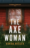Cover Image: The Axe Woman