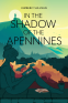 Cover Image: In The Shadow of The Apennines