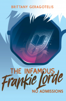 book cover for The Infamous Frankie Lorde 3: No Admissions
