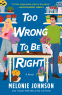 Cover Image: Too Wrong to Be Right