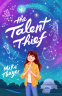 Cover Image: The Talent Thief