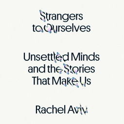 book cover for Strangers to Ourselves