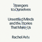 book cover for Strangers to Ourselves