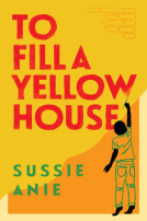 book cover for To Fill a Yellow House